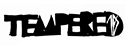 Tempered